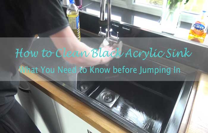 How-to-clean-black-Acrylic-Sink