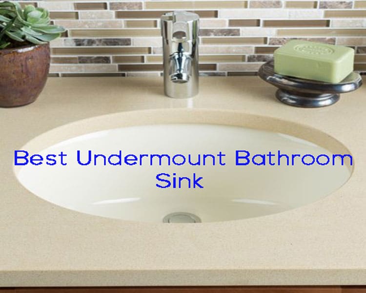best material for undermount bathroom sink