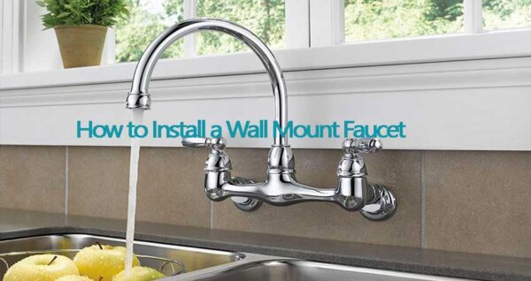 How-to-install-a-wall-mount-faucet