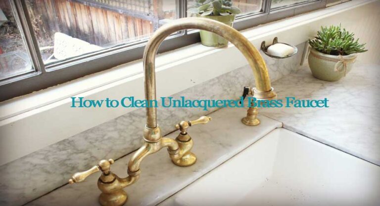 How-to-Clean-Unlacquered-Brass-Faucet